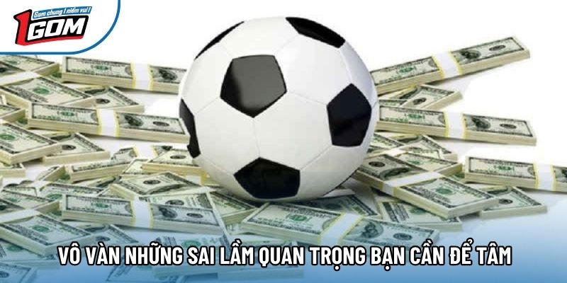 Vô vàn những sai lầm quan trọng bạn cần để tâm Vô vàn những sai lầm quan trọng bạn cần để tâm