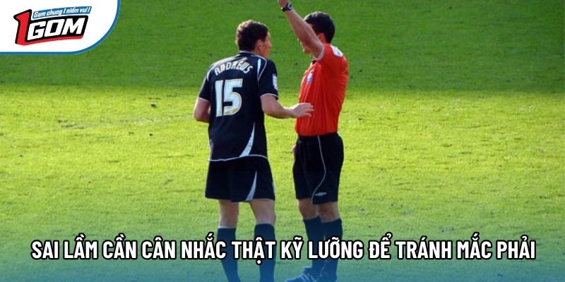 Sai lầm cần cân nhắc thật kỹ lưỡng để tránh mắc phải
