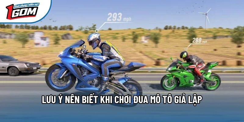 Lưu ý nên biết khi chơi đua mô tô giả lập Lưu ý nên biết khi chơi đua mô tô giả lập